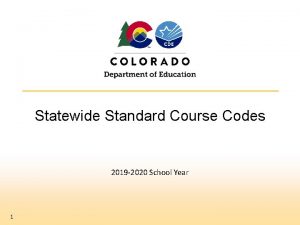 Statewide Standard Course Codes 2019 2020 School Year