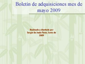 Boletn de adquisiciones mes de mayo 2009 Realizado