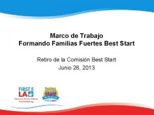 Marco de Trabajo Formando Familias Fuertes Best Start