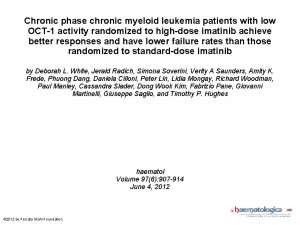 Chronic phase chronic myeloid leukemia patients with low