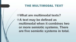 What is multimodal text