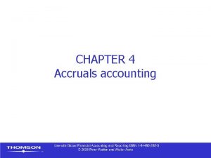 CHAPTER 4 Accruals accounting Contents q q q