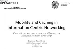 PSI Publish Subscribe Internetworking CACHING PSI Mobility Caching