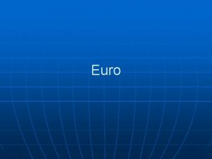 Euro De euro n n 1992 Verdrag van