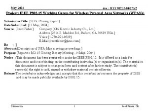 May 2004 doc IEEE 802 15 04270 r