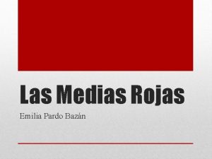 Las Medias Rojas Emilia Pardo Bazn Novela realista