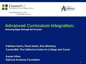 Advanced Curriculum Integration Assuring Rigor through the Process