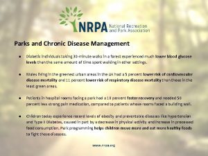 Parks and Chronic Disease Management Diabetic individuals taking