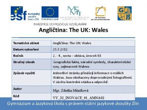 Anglitina The UK Wales Tematick oblast Datum vytvoen