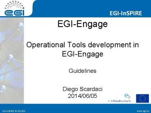 EGIIn SPIRE EGIEngage Operational Tools development in EGIEngage