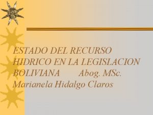 ESTADO DEL RECURSO HIDRICO EN LA LEGISLACION BOLIVIANA