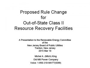 Proposed Rule Change for OutofState Class II Resource
