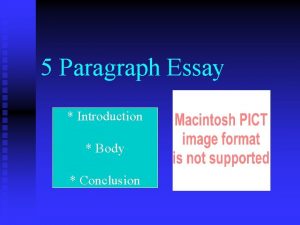 5 Paragraph Essay Introduction Body Conclusion Paragraph 1