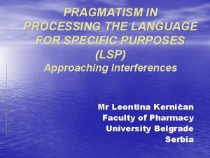 PRAGMATISM IN PROCESSING THE LANGUAGE FOR SPECIFIC PURPOSES