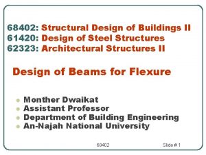 68402 Structural Design of Buildings II 61420 Design