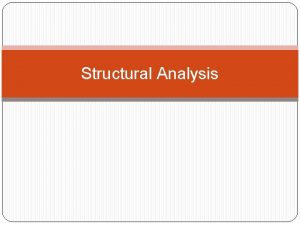 Structural Analysis Structural Deterioration Corrosion Fatigue cyclic loading