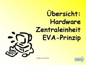 bersicht Hardware Zentraleinheit EVAPrinzip erstellt von Teresa Fink