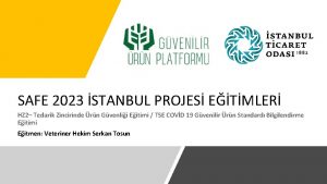 SAFE 2023 STANBUL PROJES ETMLER HZ 2 Tedarik