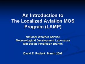 An Introduction to The Localized Aviation MOS Program