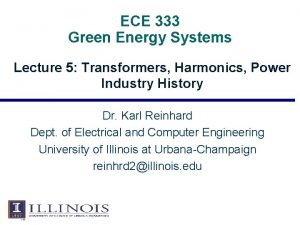 ECE 333 Green Energy Systems Lecture 5 Transformers
