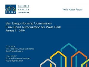 San Diego Housing Commission Final Bond Authorization for
