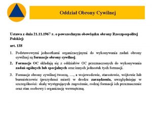 Oddzia Obrony Cywilnej Ustawa z dnia 21 1967