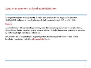 Land management vs land administration Arazi ynetimi land