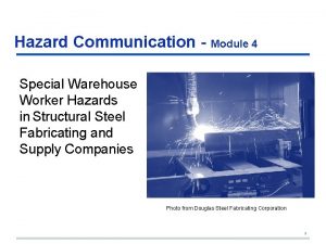 Hazard Communication Module 4 Special Warehouse Worker Hazards