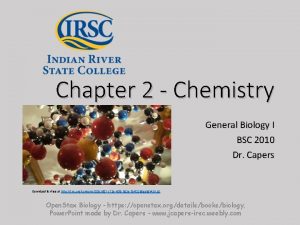 Chapter 2 Chemistry General Biology I BSC 2010