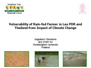 Vulnerability of Rainfed Farmer in Lao PDR and