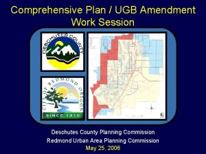 Comprehensive Plan UGB Amendment Work Session Deschutes County