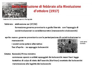 Dalla Rivoluzione di febbraio alla Rivoluzione dottobre 1917