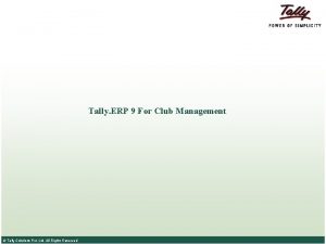 Tally ERP 9 For Club Management Tally Solutions