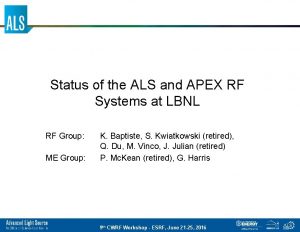 Status of the ALS and APEX RF Systems