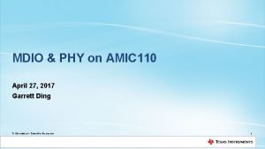 MDIO PHY on AMIC 110 April 27 2017