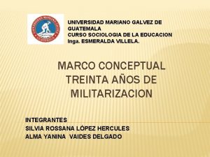 UNIVERSIDAD MARIANO GALVEZ DE GUATEMALA CURSO SOCIOLOGIA DE