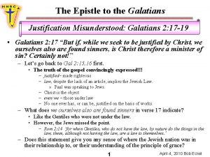 The Epistle to the Galatians Justification Misunderstood Galatians