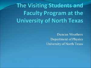 The Visiting Students and Faculty Program at the