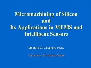 Micromachining of Silicon and Its Applications in MEMS