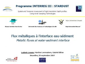 Programme INTERREG III STARDUST Spatial and Temporal Assessment