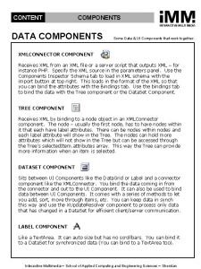 CONTENT COMPONENTS DATA COMPONENTS Some Data UI Components
