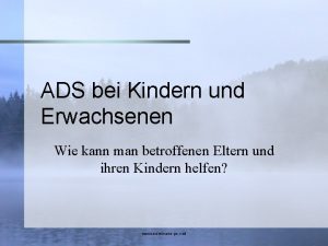 ADS bei Kindern und Erwachsenen Wie kann man