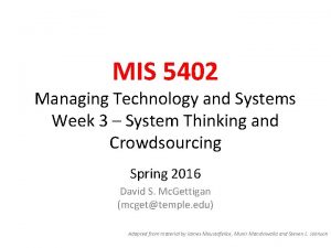 MIS 5402 Managing Technology and Systems Week 3