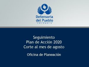 Seguimiento Plan de Accin 2020 Corte al mes