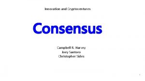 Innovation and Cryptoventures Consensus Campbell R Harvey Joey