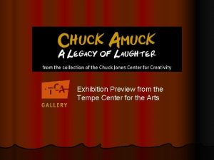 Exhibition Preview from the Tempe Center for the