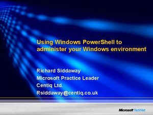 Using Windows Power Shell to administer your Windows