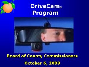 Drive Cam Program Board of County Commissioners October