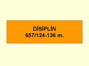 DSPLN 657124 136 m nceden yazl olarak belirlenmi