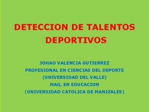 DETECCION DE TALENTOS DEPORTIVOS JOHAO VALENCIA GUTIERREZ PROFESIONAL